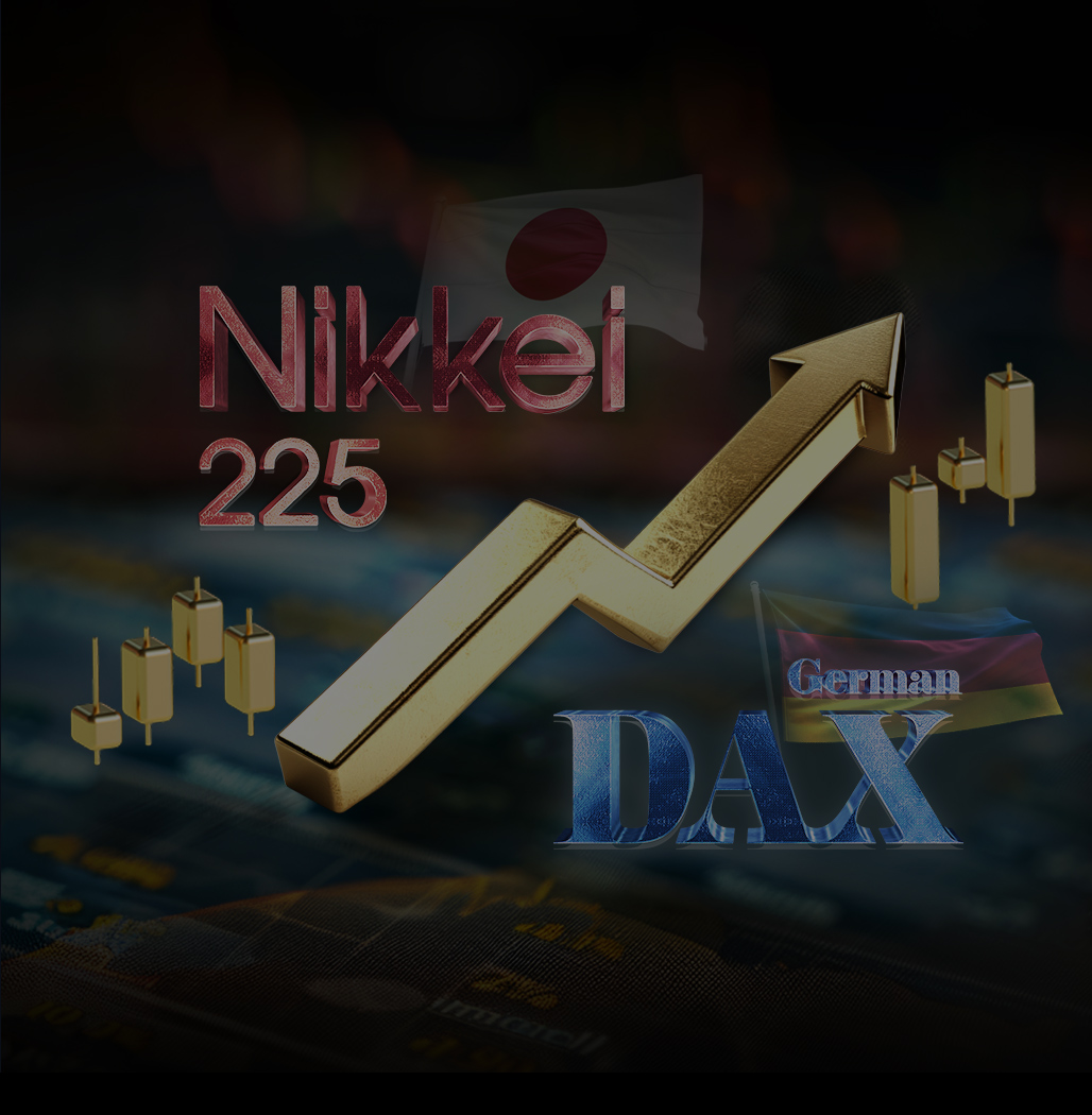 日经225 & 德国DAX重磅上线 